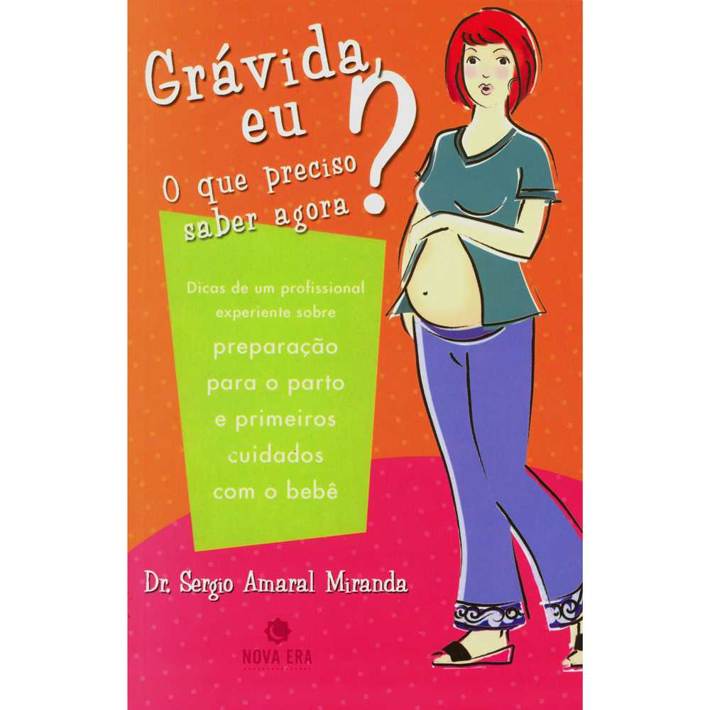 Gravida Eu O Que Eu Preciso Saber Agora