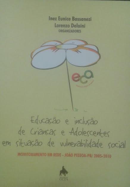 Educacao E Inclusao De Criancas E Adolescentes Em Situacao De Volnerabilidade Social