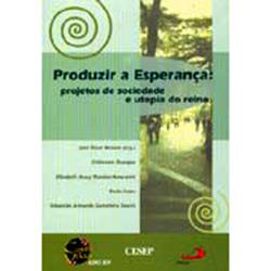 Produzir A Esperanca