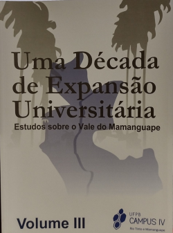 Uma Decada De Expansao Universitaria - Estudos Sobre O Vale De Mamanguape V. 03