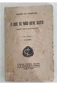 O Que Se Nao Deve Dizer - Bosquejos E Notas De Filologia Portuguesa V. 3
