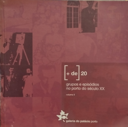 Mais De 20 Grupos E Episodios No Porto Do Seculo Xx V. Ii