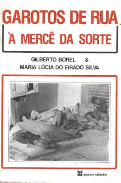 Garotos De Rua A Merce Da Sorte