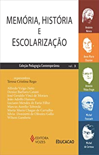 Memoria Historia E Escolarizacao