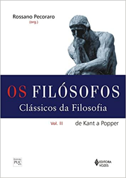 Os Filosofos - Classicos Da Filosofia V. 2 - De Kant A Popper