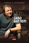 os Cenarios Ocultos Do Caso Battisti