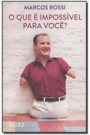 O que é impossível para você