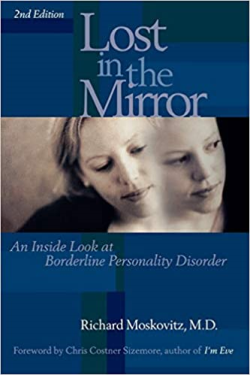 Lost In The Mirror - An Inside Look At Borderline Personality Disorder