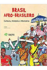 Brasil Afro-brasileiro - Cultura, Historia E Memoria