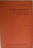 A Vida Do Sinal - Ensaios Sobre A Lingua E Outros S Imbolos