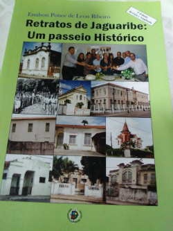 Retratos De Jaguaribe - Um Passeio Historico