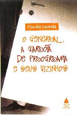 O General, A Garota De Propaganda E Seus Vizinhos