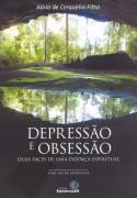 Depressao E Obsessao Duas Faces De Uma Doenca Espiritual