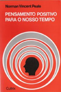 Pensamento Positivo Para O Nosso Tempo