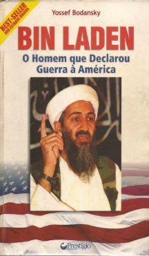 Bin Laden O Homem Que Declarou Guerra A America