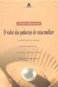 O Valor Das Palavras De Uma Mulher