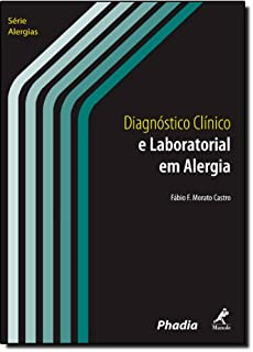 Diagnostico Clinico E Laboratorial Em Alergia