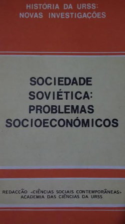 Sociedade Sovietica - Problemas Cocioeconomicos