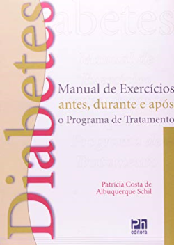 Diabetes - Manual De Exercicios Antes Durante E Apos O Programa De Tratamento