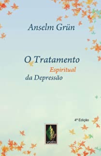 O Tratamento Espiritual Da Depressao - Impulsos Espirituais