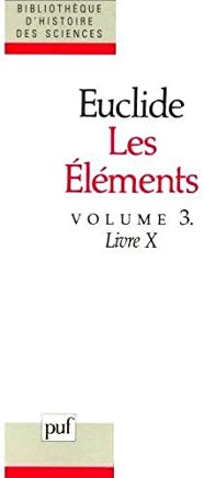 Les Elements V. 3 Livre X