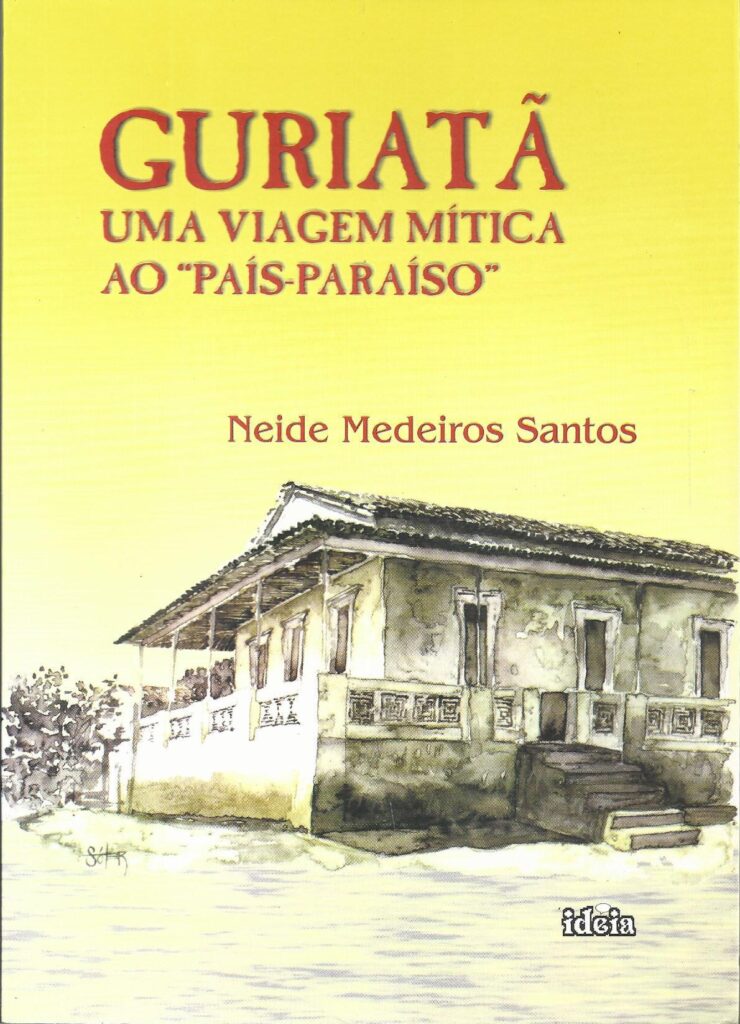 Guriata - Uma Viagem Mitica Ao Pais-paraiso