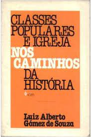 Classes Populares E Igrejas Nos Caminhos Da Historia