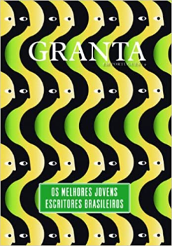 Granta 9 - Os Melhores Jovens Escritores Brasileiros
