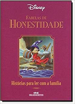 Fabulas De Honestidade - Historias Para Ler Com A Familia