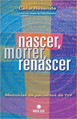 Nascer Morrer Renascer - Memorias De Pacientes De Tvp