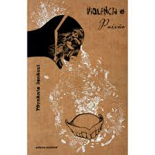 Violencia E Paixao