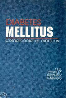 Diabetes Mellitus - Complicaciones Cronicas