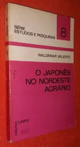 Japones No Nordeste Agrario, O - Aspectos Socio-culturais E Antropologicos
