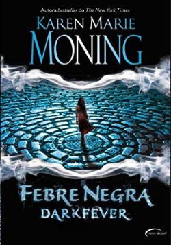 Febre Negra - Dark Fever