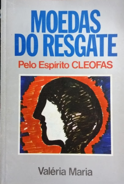 Moedas Do Resgate - Pelo Espirito Cleofas