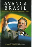 Avanca Brasil - Mais 4 Anos De Desenvolvimento Para Todos