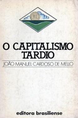 O Capitalismo Tardio