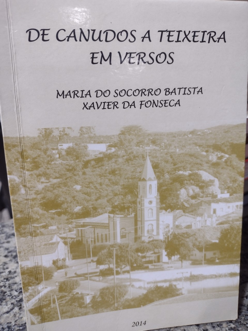 De Canudos A Teixeira Em Versos