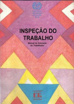 Inspecao Do Trabalho Manual De Educacao Do Trabalhador