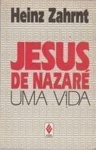 Jesus De Nazare - Uma Vida