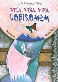 Vira Vira Vira Lobisomem