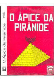O Apice Da Piramide