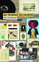 As Teorias Selvagens