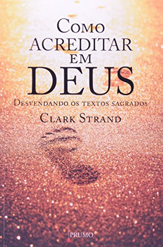 Como Acreditar Em Deus