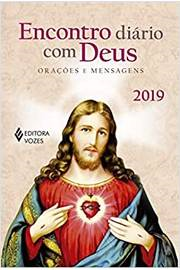Encontro Diario Com Deus Oracoes E Mensagens 2019