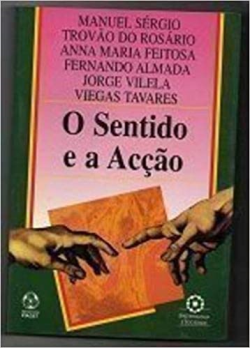 O Sentido E A Accao
