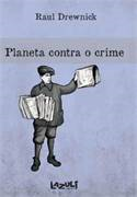 Planeta Contra O Crime