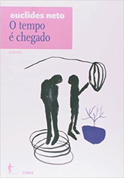 O Tempo E Chegado - Contos