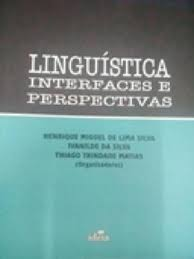 Linguistica Interfaces E Perspectivas
