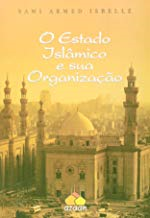 O Estado Islamico E Sua Organizacao